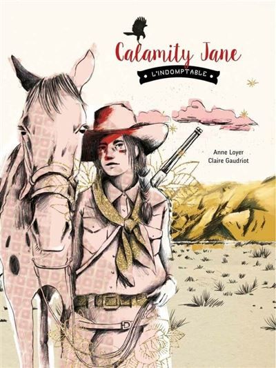 Calamity jane, l'indomptable L'indomptable