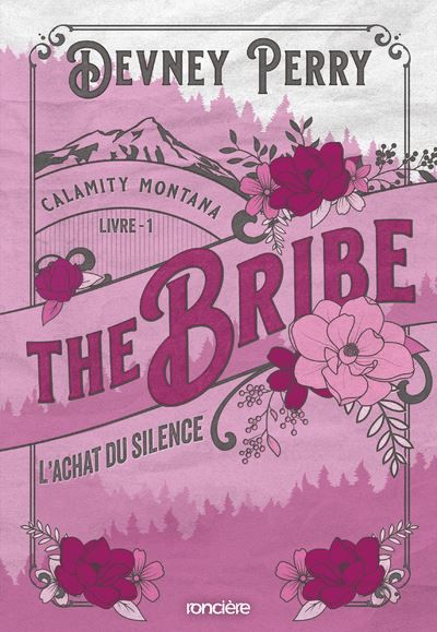 Calamity Montana - Tome 01 The Bribe - L'Achat du silence (broché)