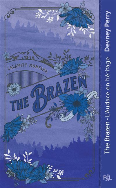 Calamity Montana - Tome 03 The Brazen - L'audace en héritage