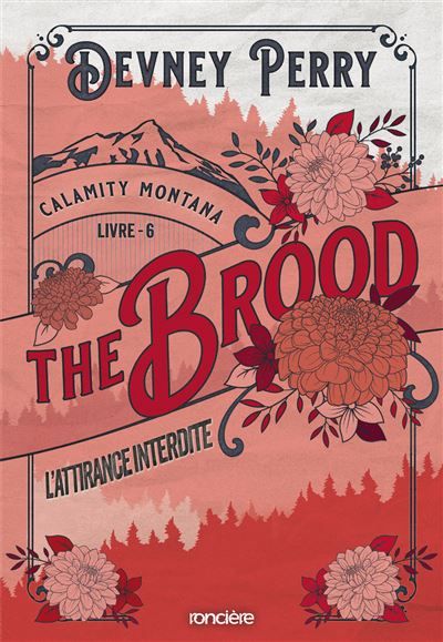 Calamity Montana - Tome 06 The Brood - L'Attirance interdite (broché)