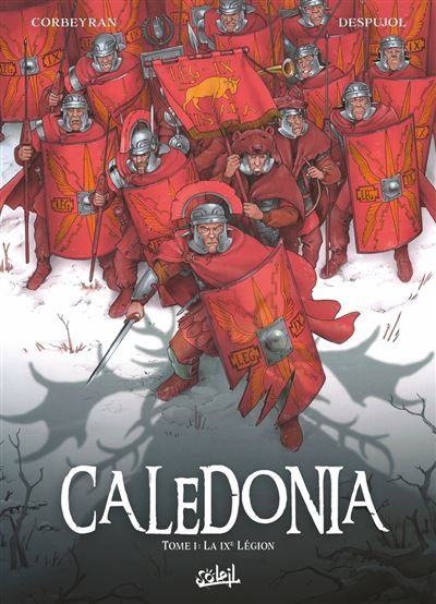 Caledonia T01 - La IXème légion