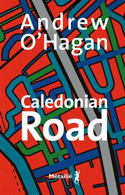 Couverture de Caledonian Road par Andrew OHagan