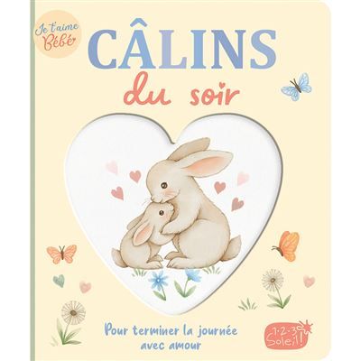 Câlins du soir - Pour terminer la journée avec amour