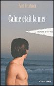Calme était la mer