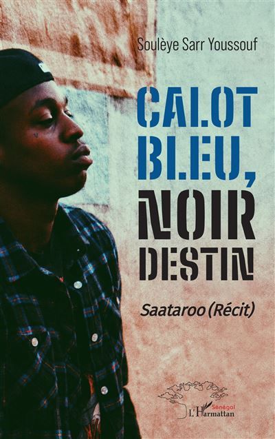 Calot bleu, noir destin Saataroo (Récit)