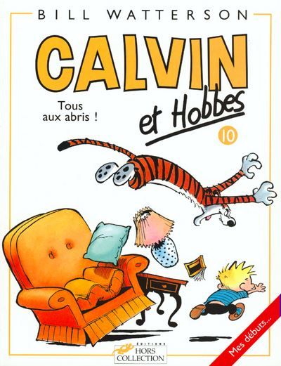 Calvin et Hobbes tome 10 Tous aux abris Tome 10