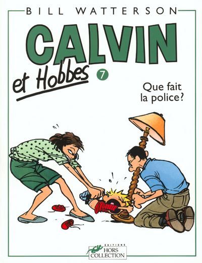 Calvin et Hobbes tome 7 Que fait la police ? Tome 7
