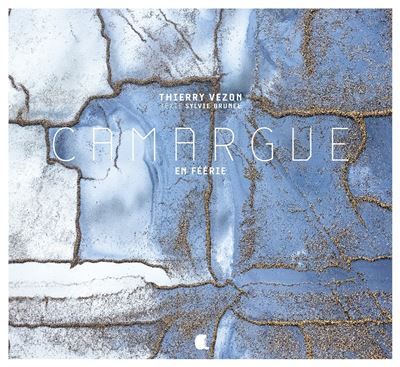 Camargue en feerie - Thierry Vezon
