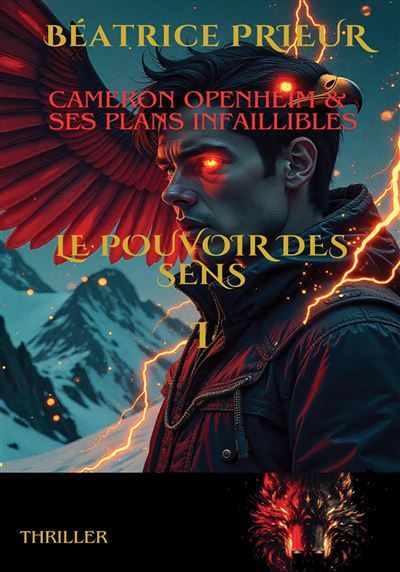 Cameron Openheim & ses plans infaillibles Tome 1 - Le pouvoir des sens