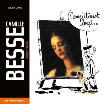 Camille Besse, ni Dieu nichons ! Iconovores N°3