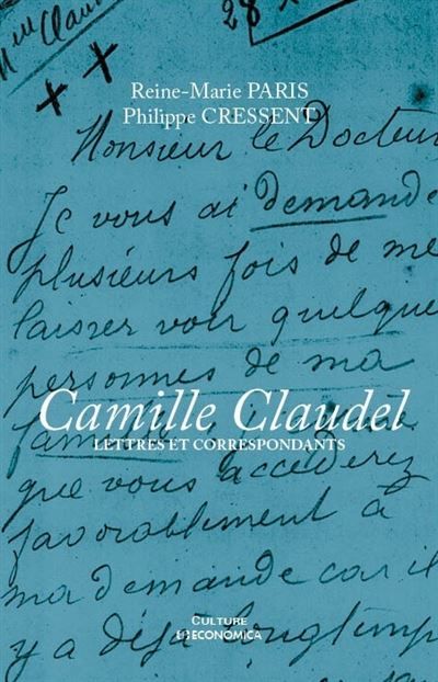 Camille claudel - lettres et correspondants Lettres et correspondants