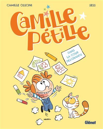 Camille Pétille - Tome 01 Dans la cour des grands
