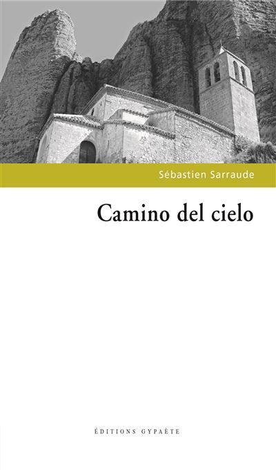 Couverture de Camino del cielo par Sébastien Sarraude