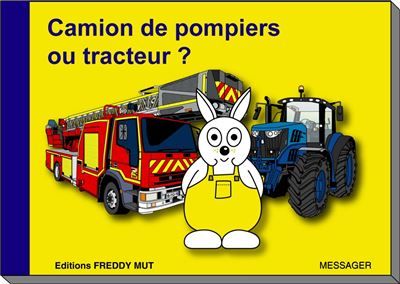 Camion de pompiers ou tracteur ?