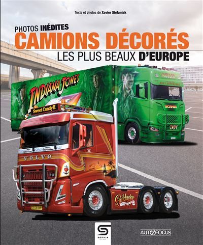 Camions décorés, les plus beaux d'Europe