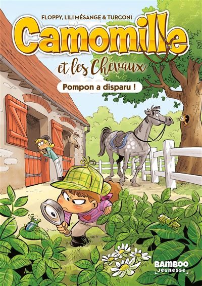 Camomille et les chevaux - Poche - tome 01 Pompon a disparu - Stefano Turconi