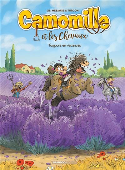 Camomille et les chevaux - tome 12 Toujours en vacances - Stefano Turconi
