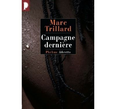 Campagne dernière
