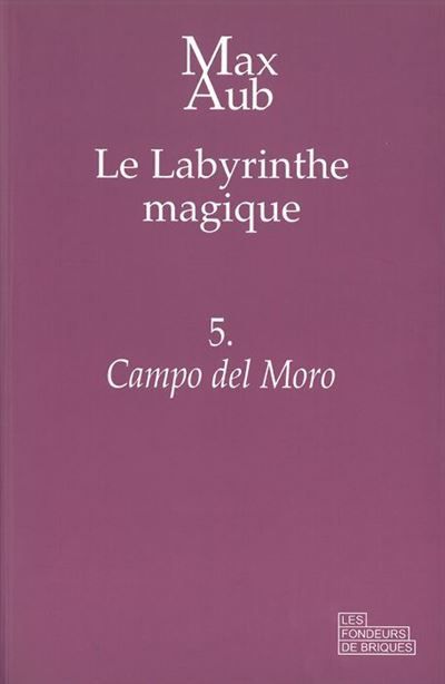 Campo del Moro Le labyrinthe magique