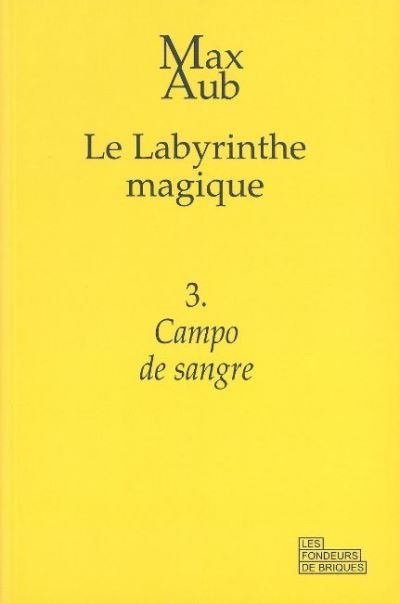 Campo Sangre Le labyrinthe magique