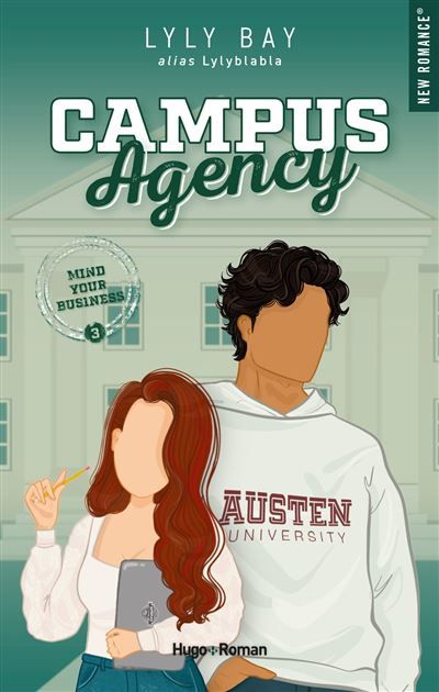 Campus Agency - Tome 03 Mind your business