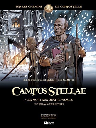 Campus Stellae, sur les chemins de Compostelle - Tome 04 La mort aux quatre visages