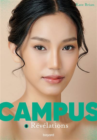 Campus, Tome 08 Révélations