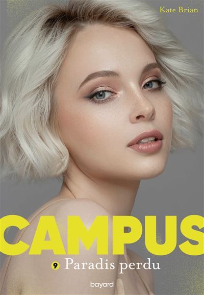 Campus, Tome 09 Paradis perdu