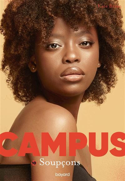 Campus, Tome 10 Soupçons