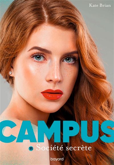 Campus, Tome 11 Société Secrète