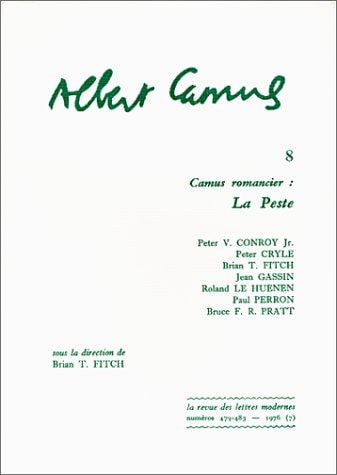 Camus romancier La peste : textes