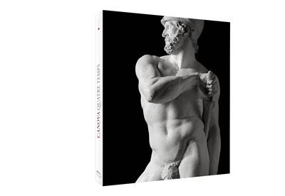 Canova. Quatre temps. Volume IV Les sculptures de la Gypsotheca de Possagno
