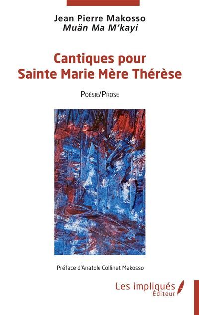 Cantiques pour Sainte Marie Mère Thérèse Poésie
