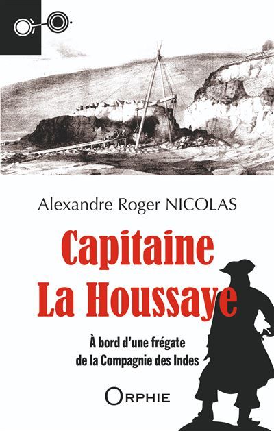 Capitaine La Houssaye À bord d'une frégate de la Compagnie des Indes