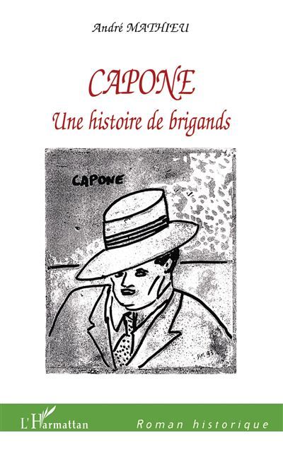 Capone Une histoire de brigands
