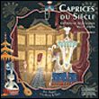 Caprices du siècle