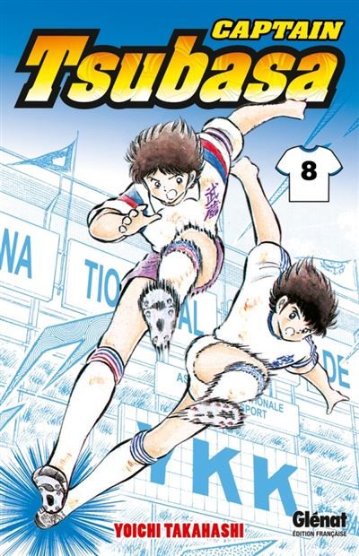 Captain Tsubasa - Tome 08 La résurrection d'un champion !