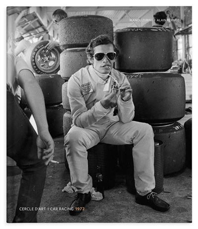 Car Racing 1972 Les archives inédites de DPPI