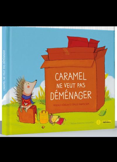 Caramel ne veut pas déménager