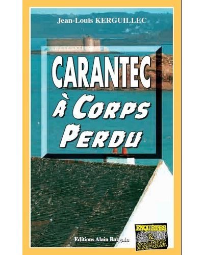 Carantec a corps perdu