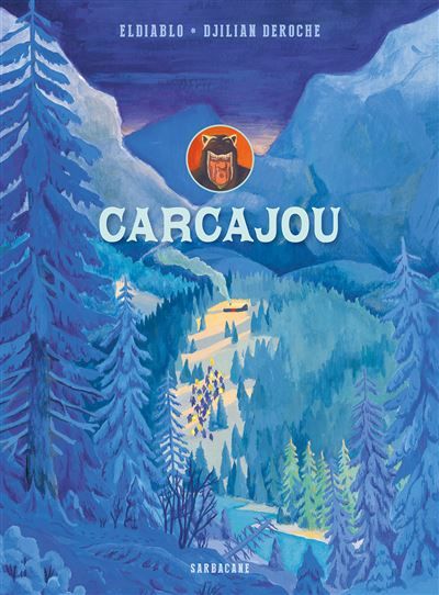 Carcajou Album BD RTL du mois de mars 2024 - Djilian Deroche