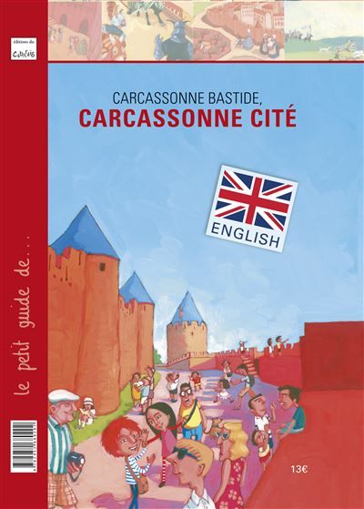 Carcassonne bastide, Carcassonne cité Edition en anglais