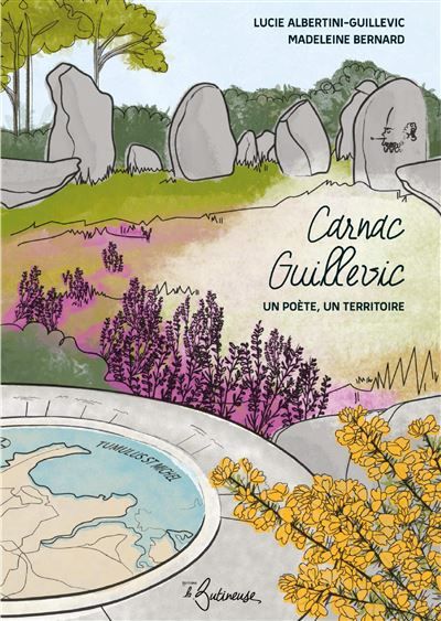 Carnac-Guillevic - un poète, un territoire
