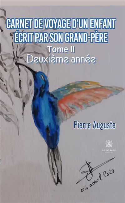 Carnet de voyage d'un enfant écrit par son grand-père Tome II : Deuxième année