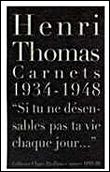 Carnets 1934-1948 "Si tu ne désensables pas ta vie chaque jour…"