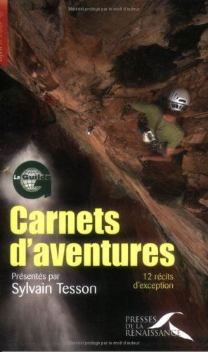 Carnets d'aventures 2007 Avec la Guilde européenne du raid