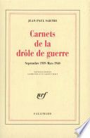 Carnets de la drôle de guerre (Septembre 1939 - Mars 1940)