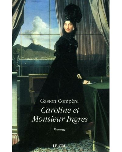 Caroline et monsieur ingres