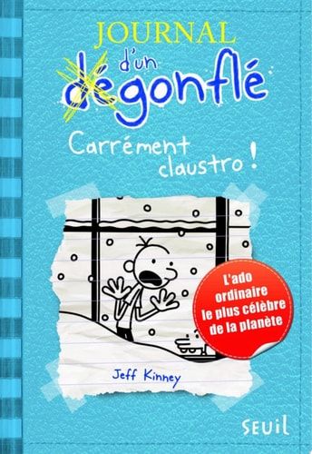 Carrément Claustro. Journal d'un dégonflé, tome 6