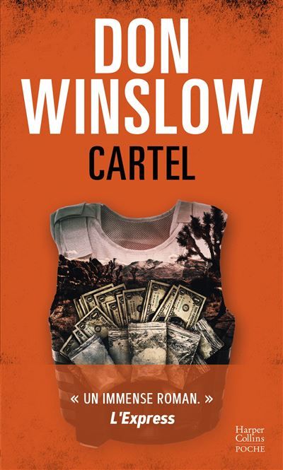 Cartel Après "La griffe du chien" , le deuxième tome de la trilogie de Don Winslow